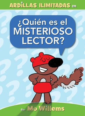 ¿Quién Es El Misterioso Lector? by Willems, Mo