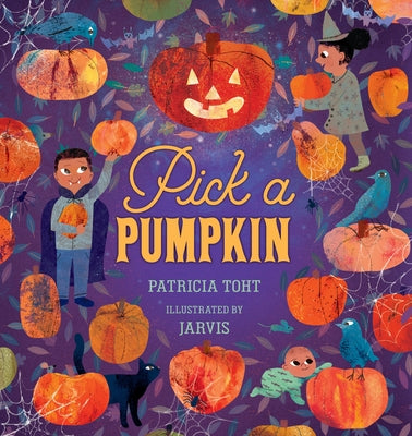 Pick a Pumpkin by Toht, Patricia