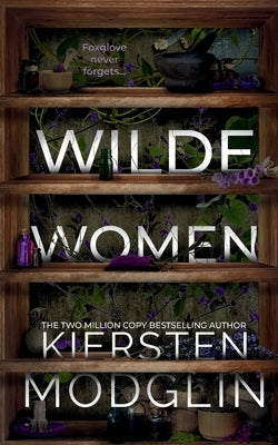 Wilde Women by Modglin, Kiersten