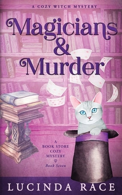 Magicians & Murder: A Paranormal Witch Cozy Mystery by Race, Lucinda