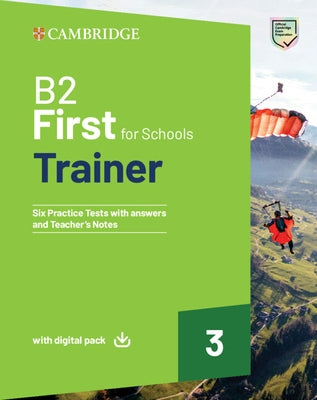 B2 First for Schools Trainer 3 Trainer with Answers with Digital Pack by 