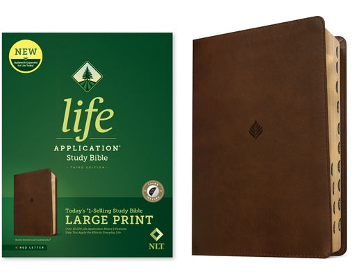 NLT Life Application Study Bible, Third Edition, Large Print (Leatherlike, Rustic Brown Leaf, Indexed, Red Letter) by Tyndale