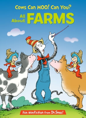 Cows Can Moo! Can You! All about Farms by Worth, Bonnie