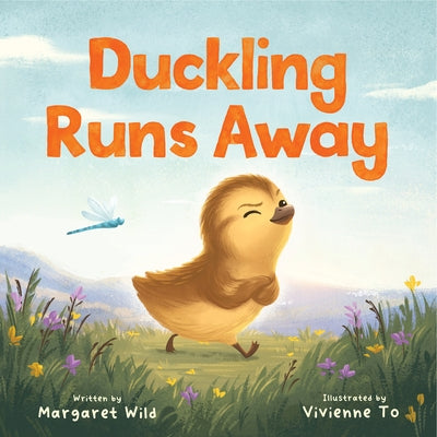Duckling Runs Away by Wild, Margaret