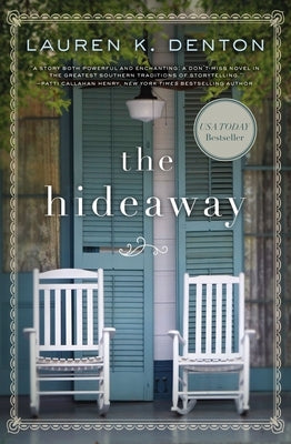 The Hideaway: A Southern Story of Family, Secrets, and Second Chances by Denton, Lauren K.