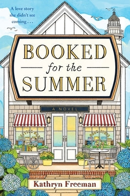 Booked for the Summer by Freeman, Kathryn