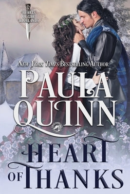 Heart of Thanks: An Historical Romance Novella by Quinn, Paula