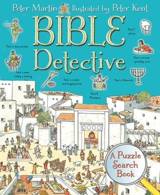 Bible Detective: A Puzzle Search Book by Martin, Peter