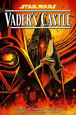 Star Wars: Vader's Castle the Deluxe Library Collection by Scott, Cavan