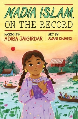 Nadia Islam, on the Record by Jaigirdar, Adiba