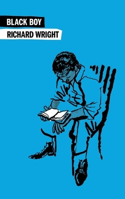 Black Boy by Wright, Richard