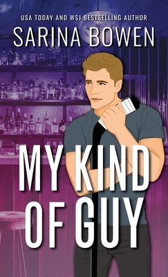 My Kind of Guy Special Edition by Bowen, Sarina