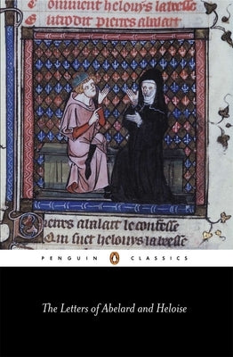 The Letters of Abelard and Heloise by Abelard, Peter