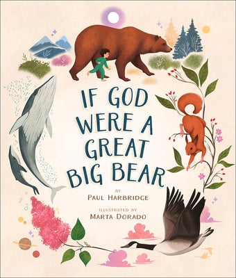 If God Were a Great Big Bear by Harbridge, Paul