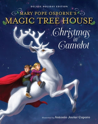 Magic Tree House Deluxe Holiday Edition: Christmas in Camelot by Osborne, Mary Pope