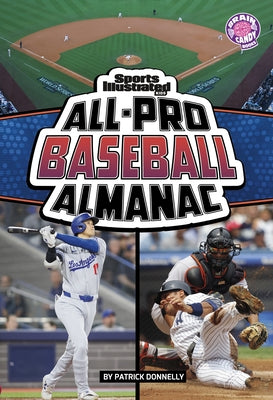Sports Illustrated Kids All-Pro Baseball Almanac by Donnelly, Patrick