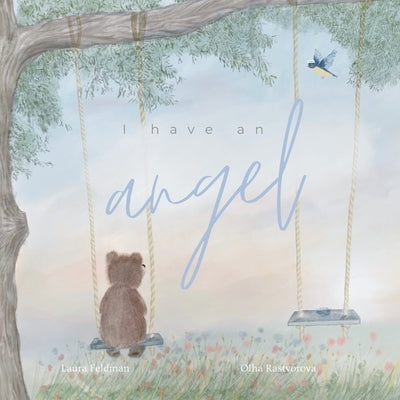 I have an Angel: Male Angel Version by Feldman, Laura