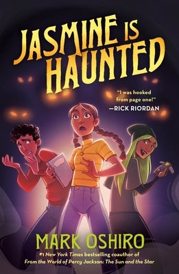 Jasmine Is Haunted by Oshiro, Mark