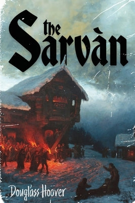 The Sarvàn by Hoover, Douglass