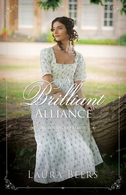 A Brilliant Alliance by Beers, Laura