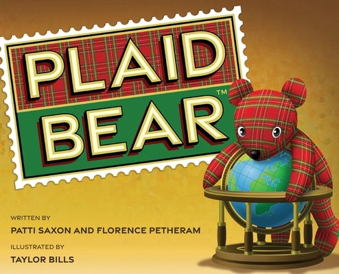 Plaid Bear TM by Saxon, Patti
