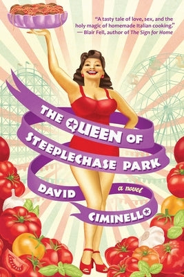 The Queen of Steeplechase Park by Ciminello, David