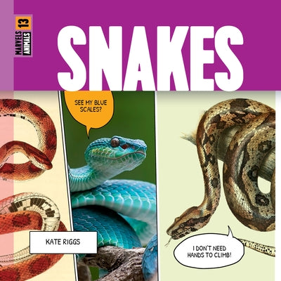 Snakes by Riggs, Kate