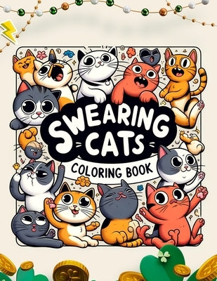 Swearing Cats coloring book: A Hilarious Swear Word Adult with Stress Relieving Designs and Funny Cursed Cat Quotes by Harper Art, Vivian