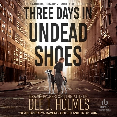 Three Days in Undead Shoes by Holmes, Dee J.