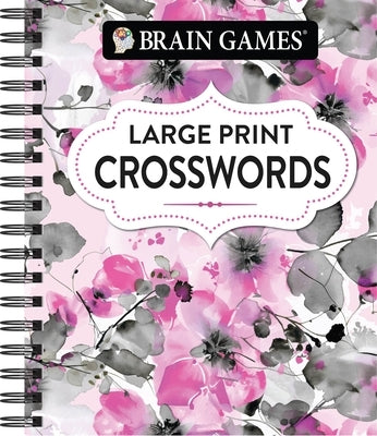 Brain Games - Large Print Crossword (Floral) by Publications International Ltd