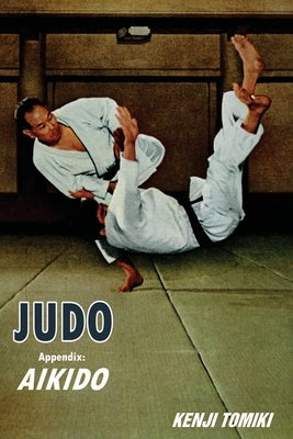 Judo: Appendix Aikido by Tomiki, Kenji