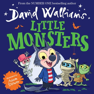 Little Monsters by Walliams, David