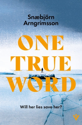 One True Word by ArngrÃ­msson, SnÃ¦bjÃ¶rn