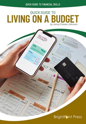Quick Guide to Living on a Budget by Crooks-Johnson, Jenny