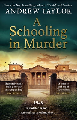 A Schooling in Murder by Taylor, Andrew
