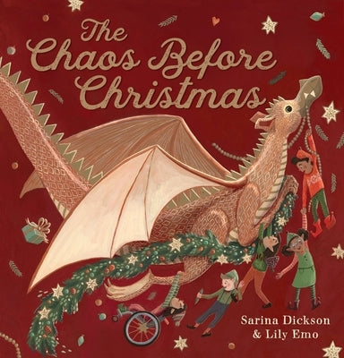 The Chaos Before Christmas by Dickson, Sarina