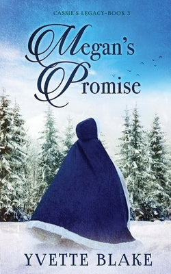 Megan's Promise by Blake, Yvette