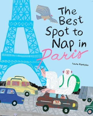 The Best Spot to Nap in Paris by Kientzler, Laura