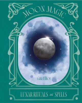 Moon Magic by Elliot, Gaia