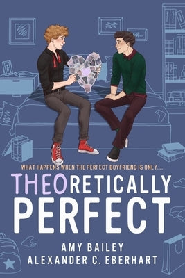 Theoretically Perfect by Eberhart, Alexander C.