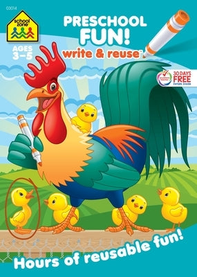 School Zone Preschool Fun! Write & Reuse Workbook by Zone, School