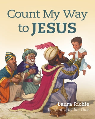 Count My Way to Jesus by Richie, Laura