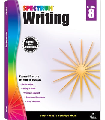 Spectrum Writing, Grade 8: Volume 42 by Spectrum