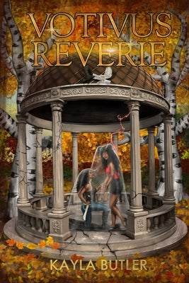 Votivus Reverie by Butler, Kayla
