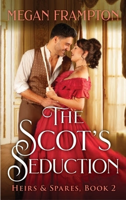 The Scot's Seduction by Frampton, Megan
