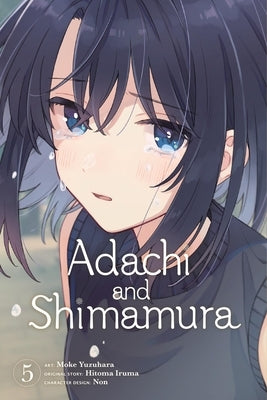 Adachi and Shimamura, Vol. 5 (Manga): Volume 5 by Iruma, Hitoma