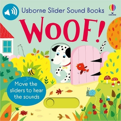 Slider Sound Books Woof! by Taplin, Sam