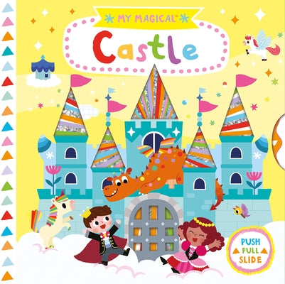 My Magical Castle: A Board Book by Shin, Yujin
