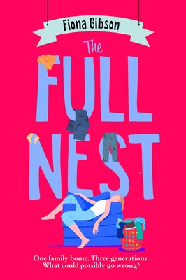 The Full Nest by Gibson, Fiona