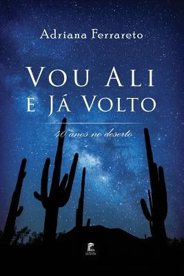 Vou Ali E J by Ferrareto, Adriana